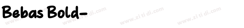 Bebas Bold字体转换 Bebas Bold字体转换